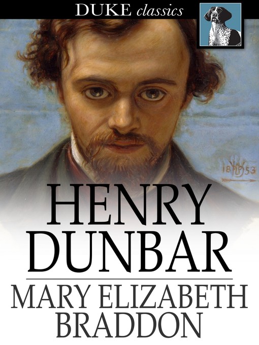 Title details for Henry Dunbar by Mary Elizabeth Braddon - Wait list